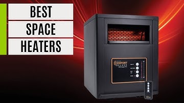 TOP 5 Best Space Heaters 2023