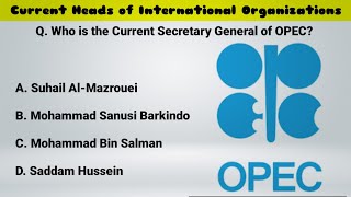 Current Heads Of International Organizations The General Knowledge Corner