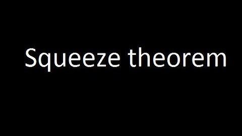 Squeeze theorem