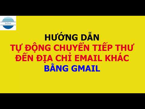 Video: Cách Chuyển Hướng Email