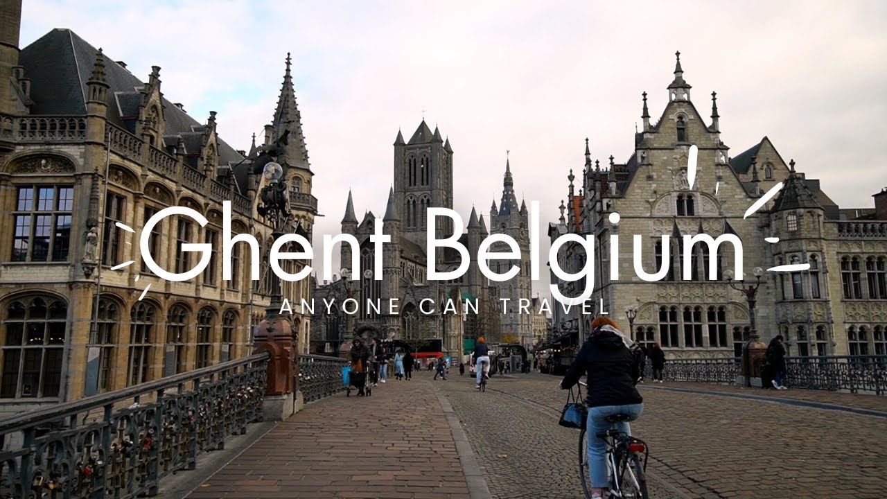 GHENT BELGIUM -  The Most Charming Historic City 8K