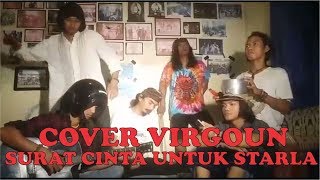 Surat Cinta Untuk Starla - Virgoun (Cover Lucu) by Balakadogdag