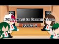 MHA reacts to Dream team/Smp (part 4)  /Ocean_Eva/