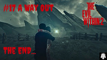 The Evil within 2 chapter-17(A Way Out)  #evilwithin #horrorgaming #gamplay #walkthrough