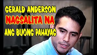 Gerald Anderson Nagsalita Na