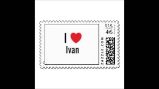 Ivan C - Again
