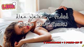 SoundScape - Alan Walker - Faded (Osias Trap Remix)