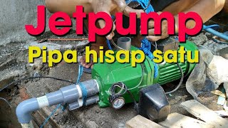 Pasang Jetpump gantung supaya KENCANG