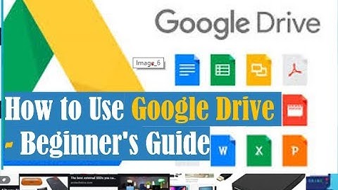 How to Use Google Drive - Beginner
