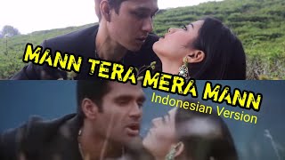 MANN TERA MERA MANN - Indonesian Version | Parodi India Paling SEDIH & ROMANTIS | Adinda Halona