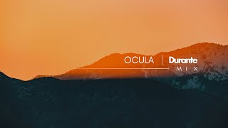 OCULA | Durante  Mix (Pt.1)