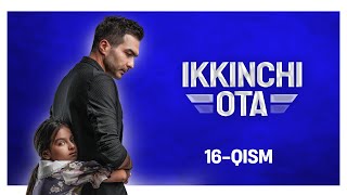 Ikkinchi ota 16-qism