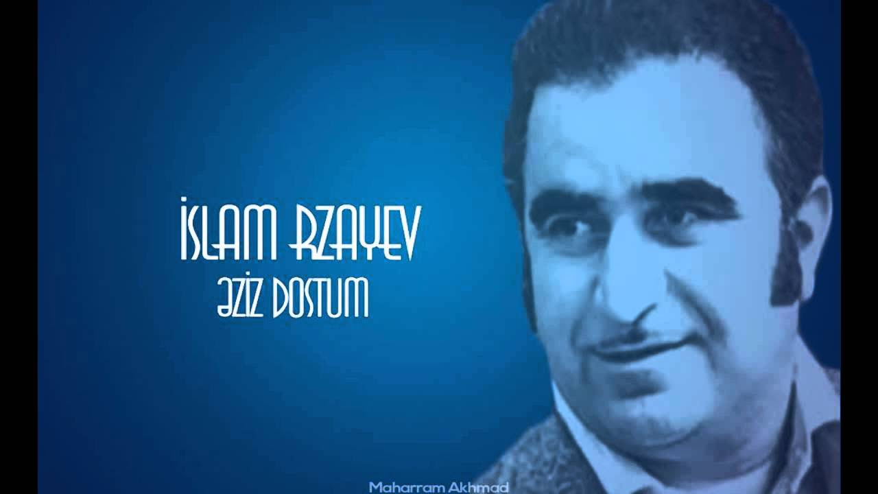 Slam Rzayev   ziz Dostum