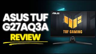 ASUS TUF VG27AQ3A Review &amp; Best Settings To Use: Worth Buying For Gaming?