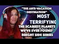 *The anti-vacation destination* The Scariest Planets We
