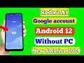 Redmi A1 FRP Bypass Without Pc _ New Trick _ Android SetUp Not Open _ Apps Not Open _ FRP Unlock