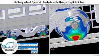 Railway wheel Dynamic Analysis with Abaqus Implicit Solver
