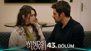 Rüzgarlı Tepe 43. Bölüm | Winds of Love Episode 43