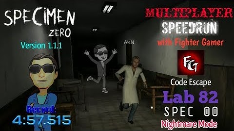 Specimen Zero V 1.1.1 - Multiplayer Speedrun (Code Escape) [Record: 05:57.515] w/ @FighterGamer99