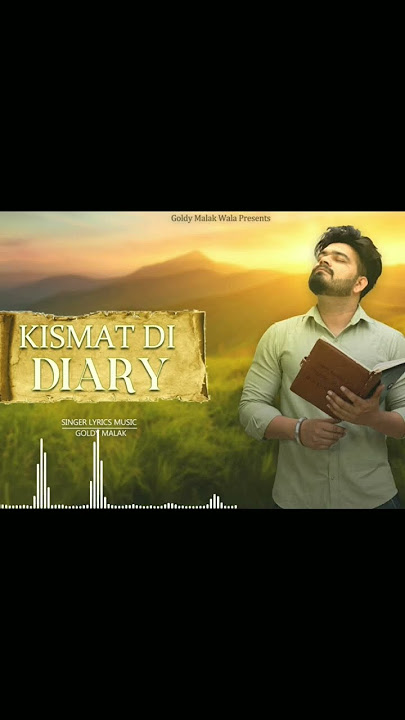 Kismat di diary /Goldy Malak/ Punjabi song #shortvideo #viral #punjabisong