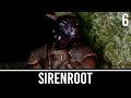 Skyrim Mods: Sirenroot - Deluge of Deceit - Part 6