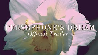 PERSEPHONE'S DREAM | Official Short Film Trailer (2023)