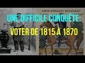 4me histoire une difficile conqute voter de 1815  1870