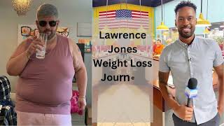 Lawrence Jones Weight Loss Journey, Wife, Net Worth 2024 Information