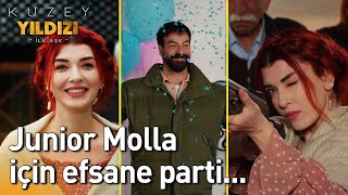 Junior Molla İçin Efsane Parti - Kuzey Yıldızı İlk Aşk