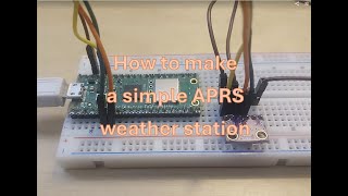 How to make a simple APRS weather station