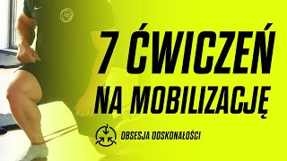 7 ćwiczeń na MOBILIZACJĘ (fundamenty przygotowania motorycznego) / Miron Heinze