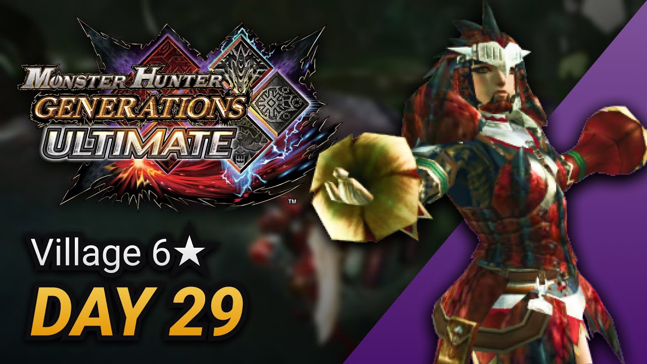 MHGU Day 29 Village 6★ Key Quests YouTube