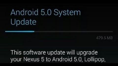 Installing Android 5.0 Lollipop on Nexus 5 via OTA