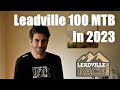 Novice rider doing Leadville 100 MTB? [Why I want to race Leadville 100]