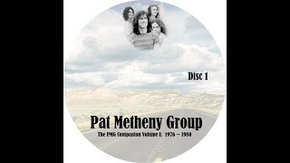 PAT METHENY GROUP - &quot;The Way Up&quot; Thence 1978  The PMG Companion ALBUM