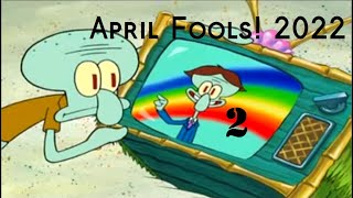 Patrick Hate This Channel (April Fools 2022) Part 2