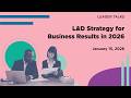 4 Critical Skills L&D Leaders Need to Keep Their Seat at the Table | Leader Talk Replay