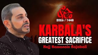 The Truth About Karbala's Greatest Sacrifice | Hajj Hassanain Rajabali | Muharram 2026 screenshot 3