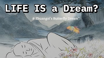 Zhuangzi’s Butterfly Dream 🦋 Am I Zhuangzi or the Butterfly?