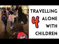 Traveling alone with 4 kids  black mom travel  how to travel with children