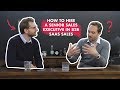 How to hire a senior sales executive in b2b saas sales  the sales acceleration show episode 5