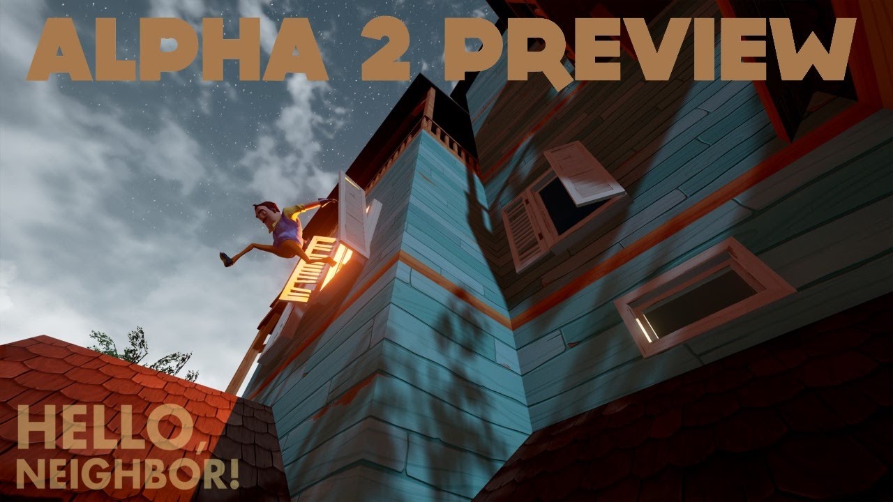 New Update Alpha 2 Gameplay Preview Hello Neighbor Hello Neighbour Gameplay Youtube - hello neighbor pre alpha roblox