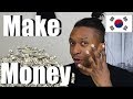 How to Make Money in South Korea? | How to Hustle in South Korea?  | 한국에서 돈 버는 법이에요