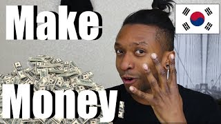 How to Make Money in South Korea? | How to Hustle in South Korea?  | 한국에서 돈 버는 법이에요