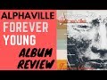 Alphaville - Forever Young album review