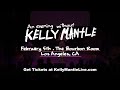 An Evening Without Kelly Mantle in LA