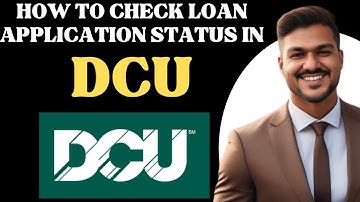 How to check DCU loan application status l Double Z