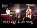 アルマカミニイト 1st LIVE "UNO!"