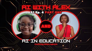 S1 Ep4 PART ONE | AI in Education
