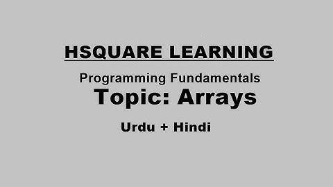 Arrays in C++ (Urdu + Hindi) - Programming Fundamentals